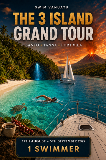 The Grand 3 Island Tour - 17th - August - 5th September Santo, Tanna  & Port Vila - 1 Swimmer Deposit