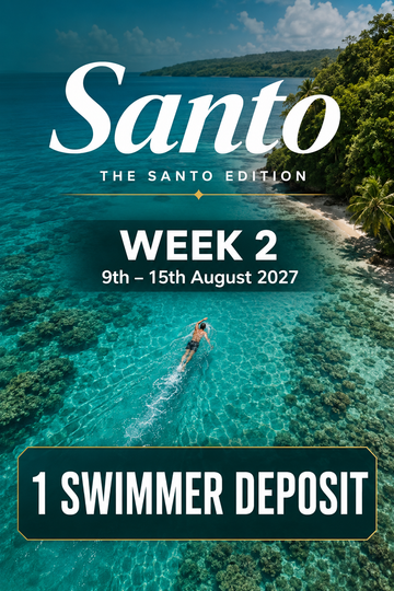 SOLD OUT - Week 2 <br> 9th - 15th August 2027 - 1 Swimmer Deposit